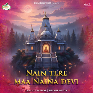 Nain Tere Maa Naina Devi