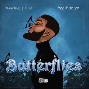 Butterflies(feat. Dee Hunter) (Explicit)