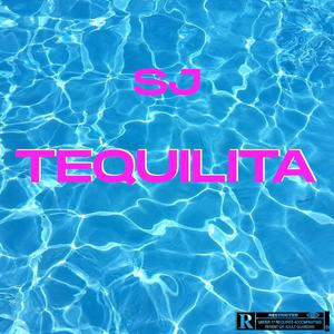 Tequilita (Explicit)