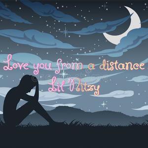 Love you from a distance (Explicit)