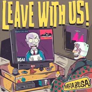 Leave With Us! (Explicit)