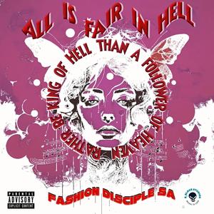 All is fair in Hell (Explicit)
