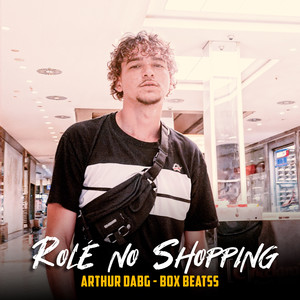 Rolé no Shopping (Explicit)