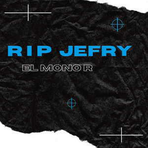 r i p jefry