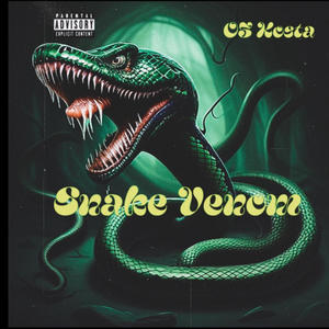 Snake Venom (Explicit)