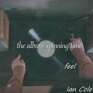 The Album Spinning Time  Feel