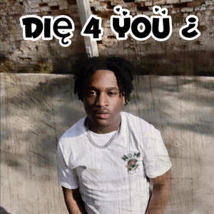 Die 4 You