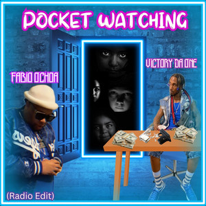 Pocket Watching (Radio Edit)