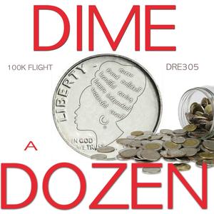 Dime A Dozen (Explicit)