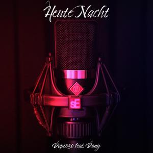 Heute Nacht (Explicit)
