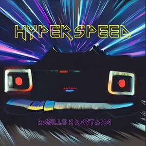 Hyperspeed (feat. Raytona) [Explicit]