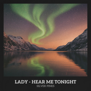 Lady - Hear Me Tonight