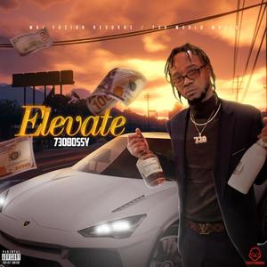 ELEVATE(feat. Wai Fuzion Music) (Explicit)