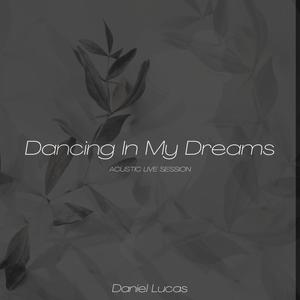 Dancing In My Dreams