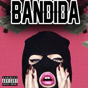 Bandida (Explicit)