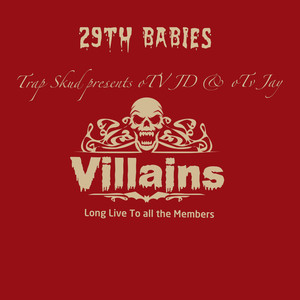 29th Babies #Villains (Explicit)