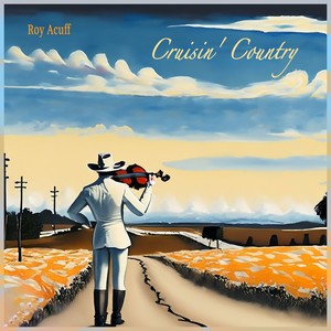 Cruisin' Country: Roy Acuff's Roadtrip Playlist