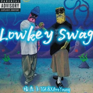 Lowkey Swag Ft.TGK