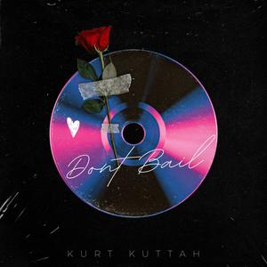 Don't Bail (Explicit)