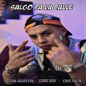 Salgo Pa la Calle (Explicit)