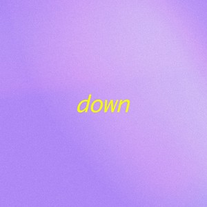 Down (Explicit)