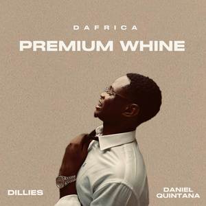 PREMIUM WHINE (Dafrica)