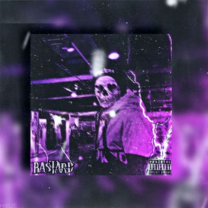 Bastard (Explicit)