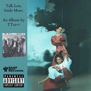 Talk Less (The Mixtape) [Explicit]