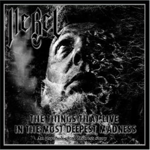 The Things That Live In The Most Deepest Madness (Live)