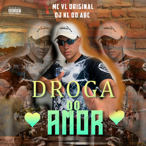 Droga do Amor (Explicit)