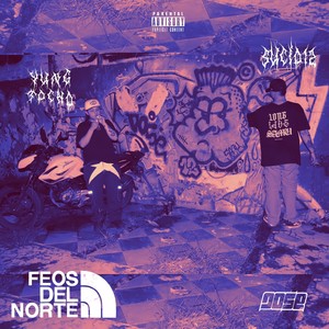 Feos del Norte (Explicit)