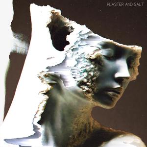 Plaster & Salt (Explicit)