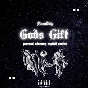 Gods Gift (Explicit)