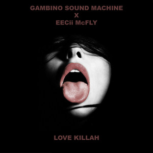 Love Killah (feat. Eecii Mcfly) [Explicit]