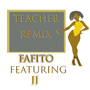 Teacher (Remix)