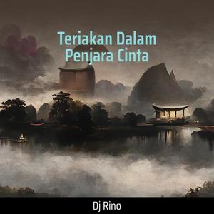 Teriakan Dalam Penjara Cinta