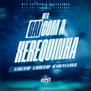 MTG CAI COM A XEREQUINHA (Explicit)
