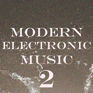 Modern Electronic Music, Vol. 2