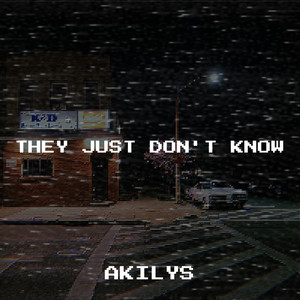 They Just Don't Know (Explicit)