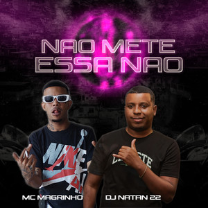 Nao Mete essa Nao (Remastered 2025|Explicit)