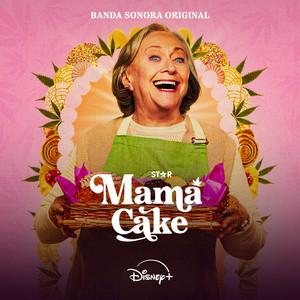 Mamá Cake (Banda Sonora Original)