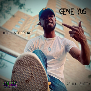 High Stepping (Bull ****) (Explicit)