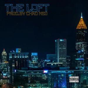 The Loft (Explicit)