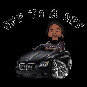 Opp to a Opp (Explicit)