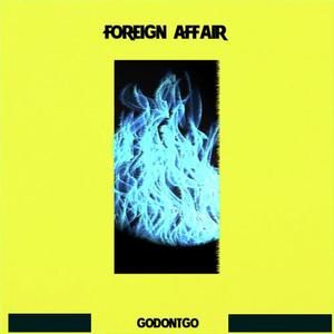 Foreign Affair (Explicit)