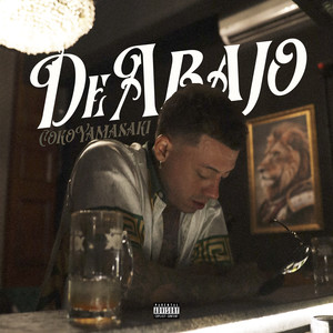 De Abajo (Explicit)