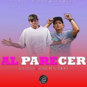 Al Parecer (feat. Alex Voices)