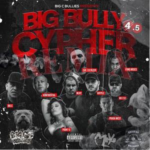 BULLY CYPHER Vol 4.5 (feat. Kvng Moses, Pooky G, Kryple, Evil Ebenezer, Mr. ESQ & Konfidential) [REMIX] [Explicit]