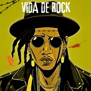 VIDA DE ROCK (Explicit)