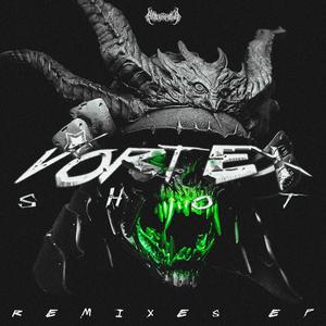 Vortex Shot Remixes